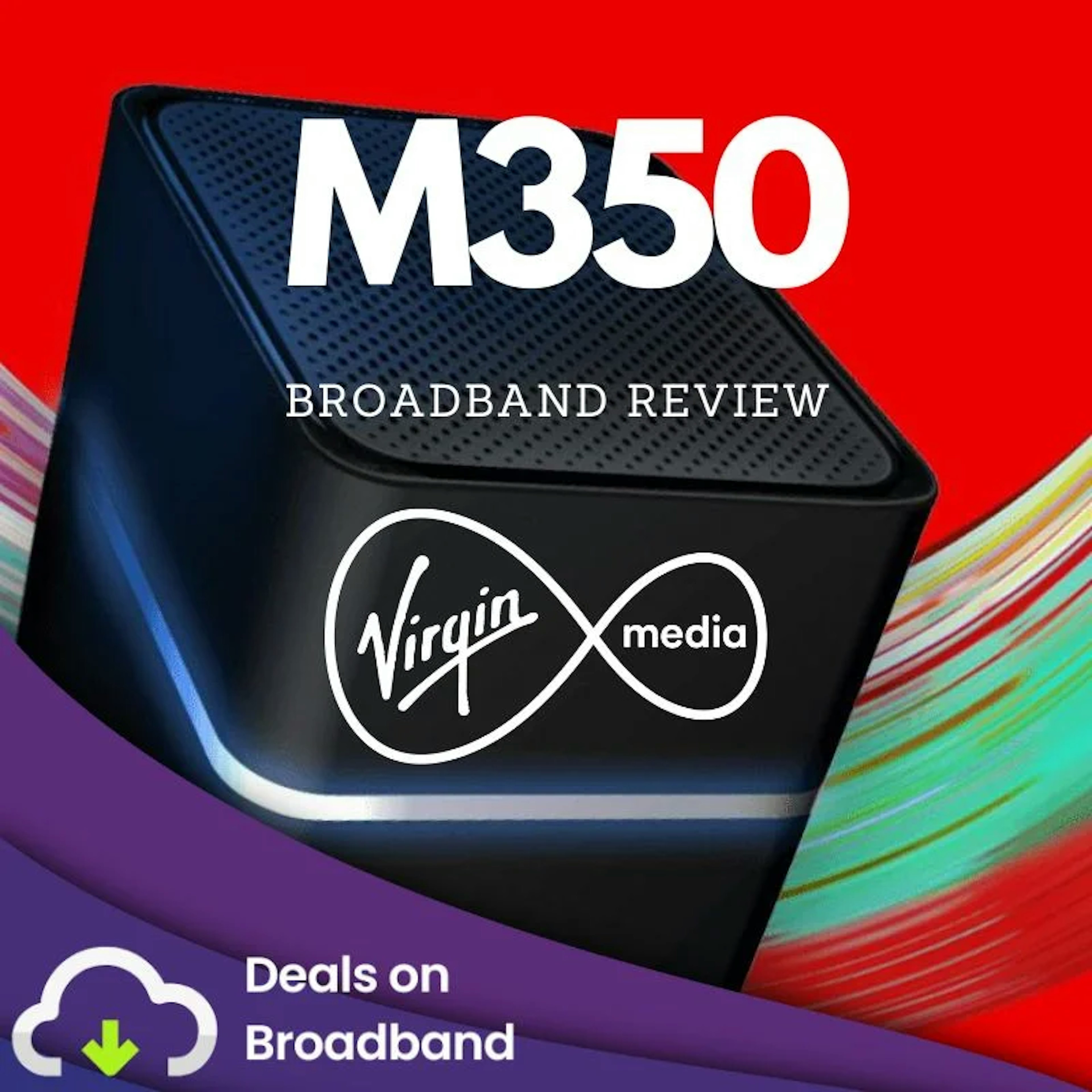 Virgin Media M350 Complete Guide